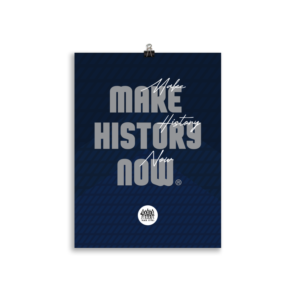 Make History Now Poster