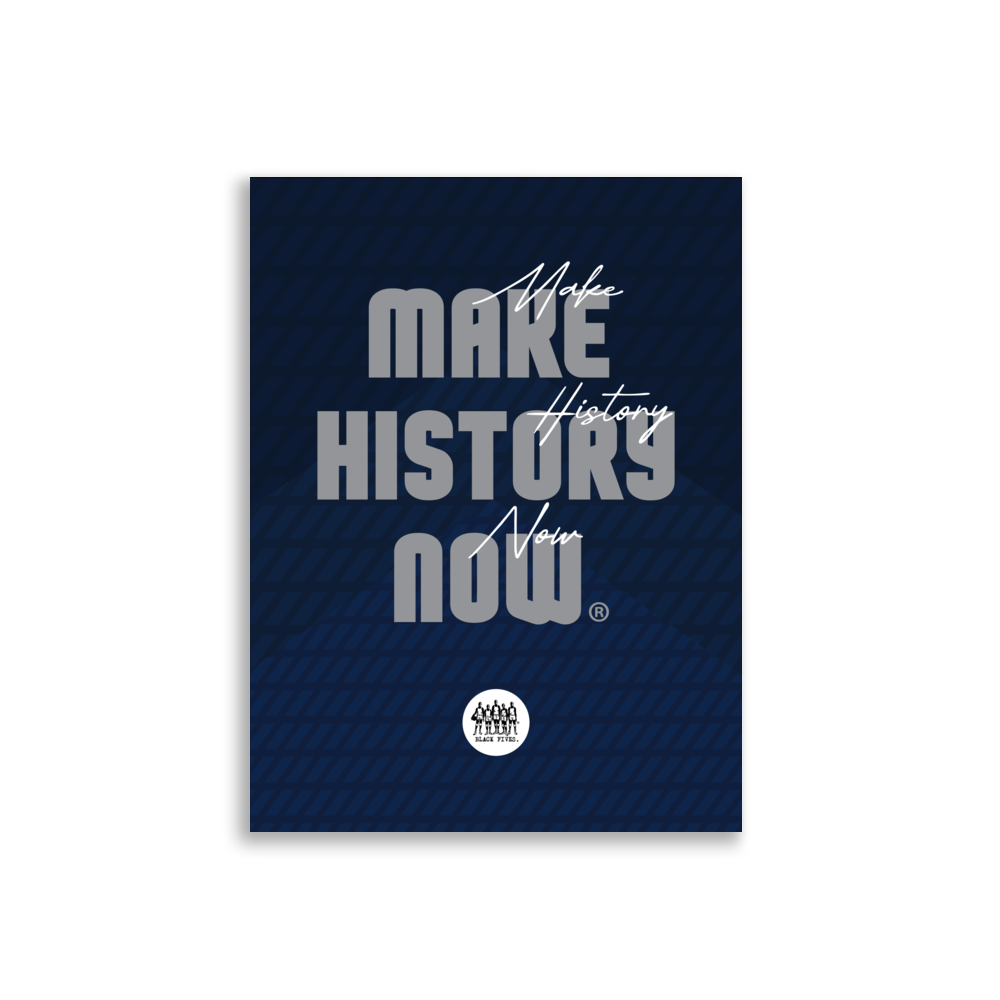 Make History Now Poster