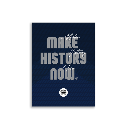 Make History Now Poster